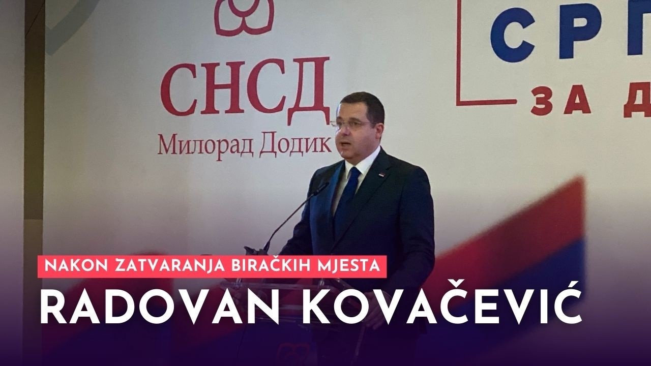 Radovan Kovačević nakon zatvaranja biračkih mjesta