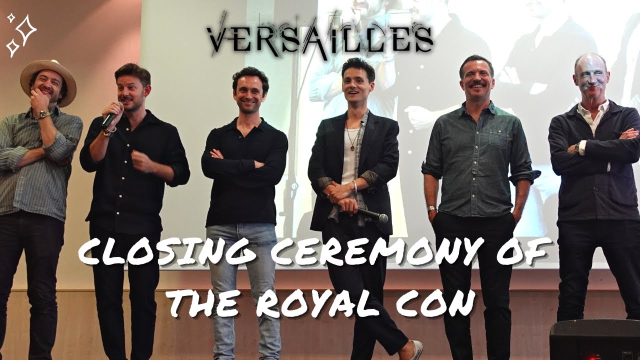 The cast of Versailles says their goodbyes to the fans at the ROYAL CON.