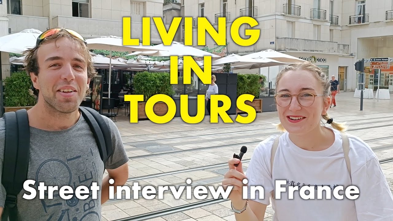 Street Interviews | Life in Tours, France. How does it compare to Paris? (English & French Subs)