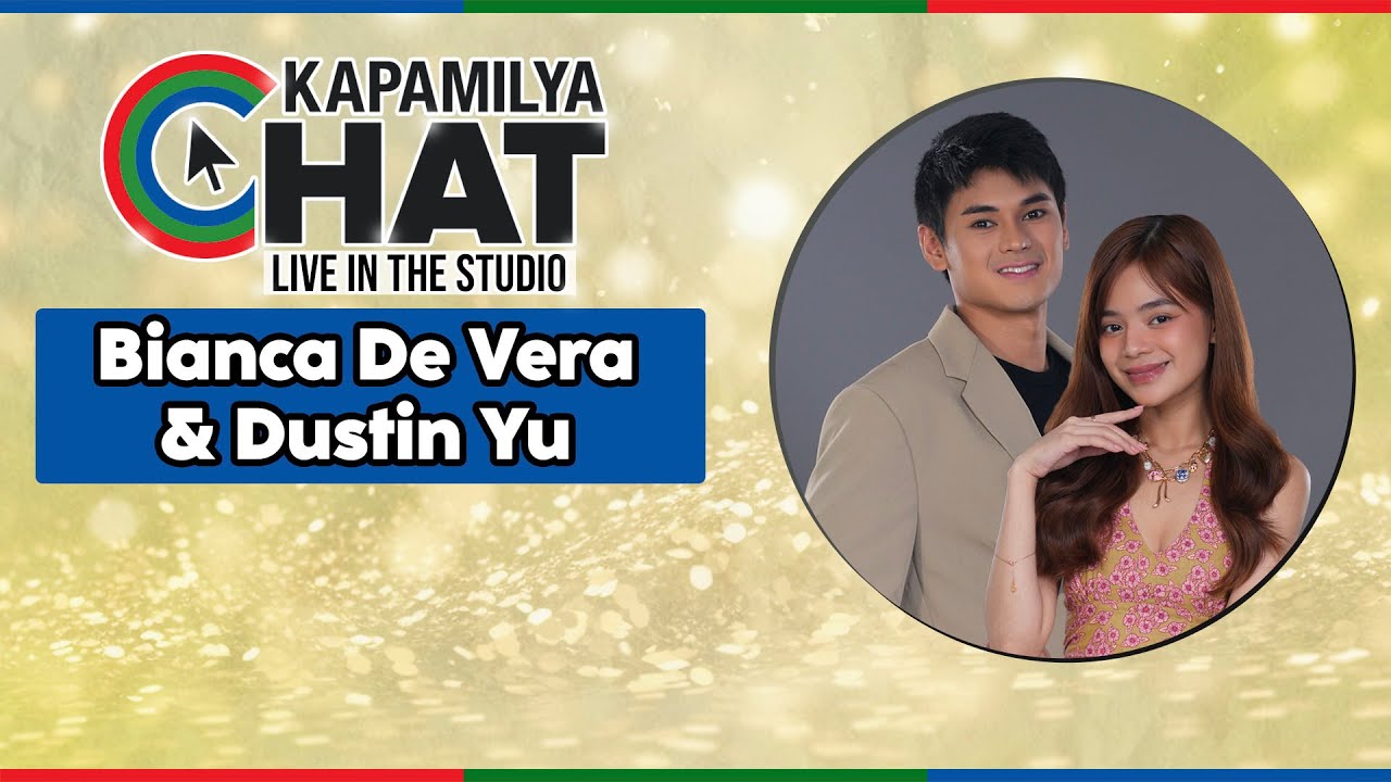 Dustin Yu and Bianca De Vera | Kapamilya Chat