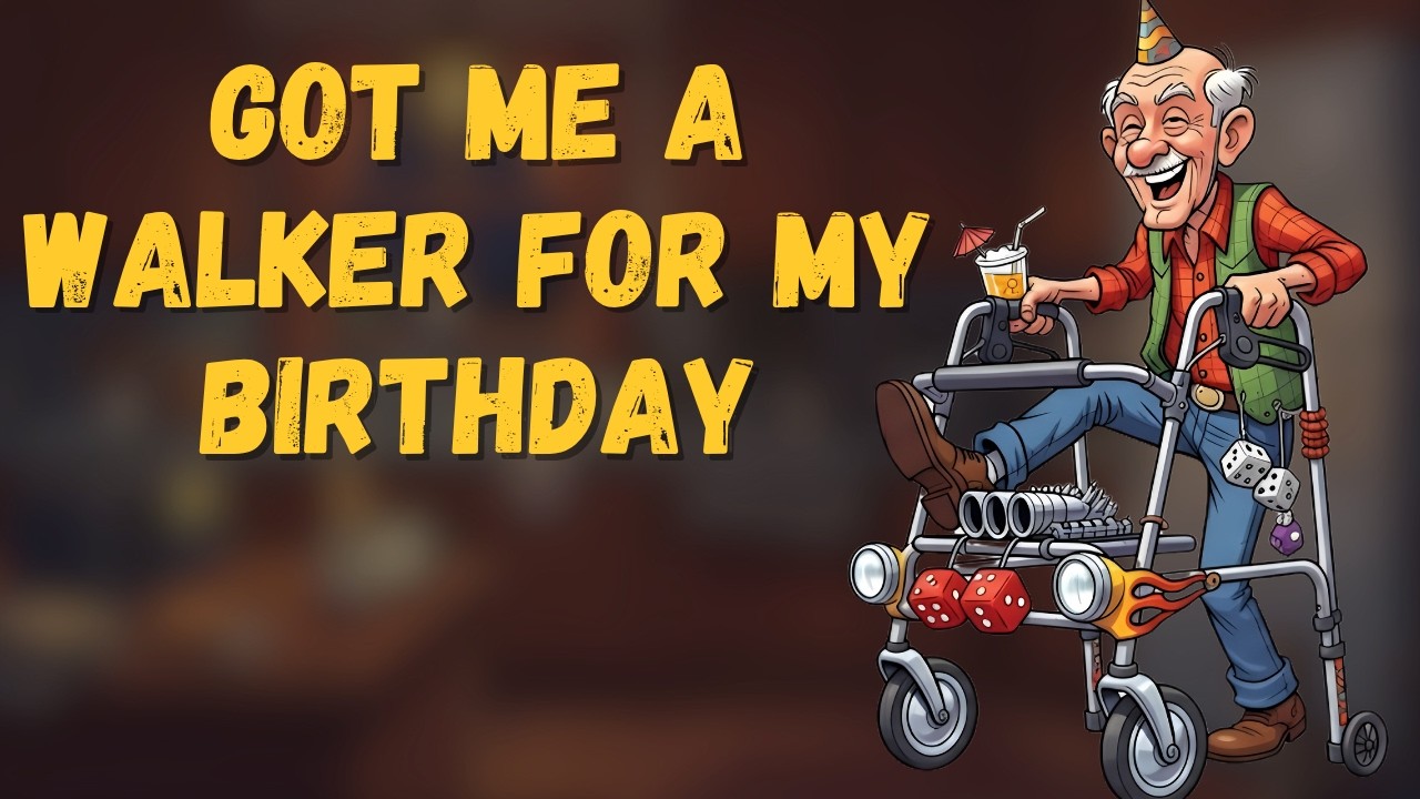 🎶 Got Me a Walker for My Birthday | The Funniest Song About Getting Older (and Not Slowing Down)