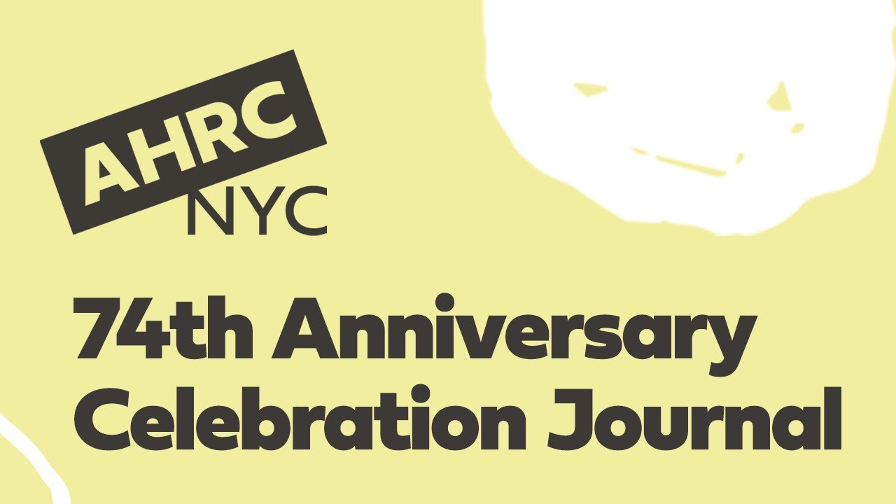 AHRC NYC's 74 Anniversary Journal