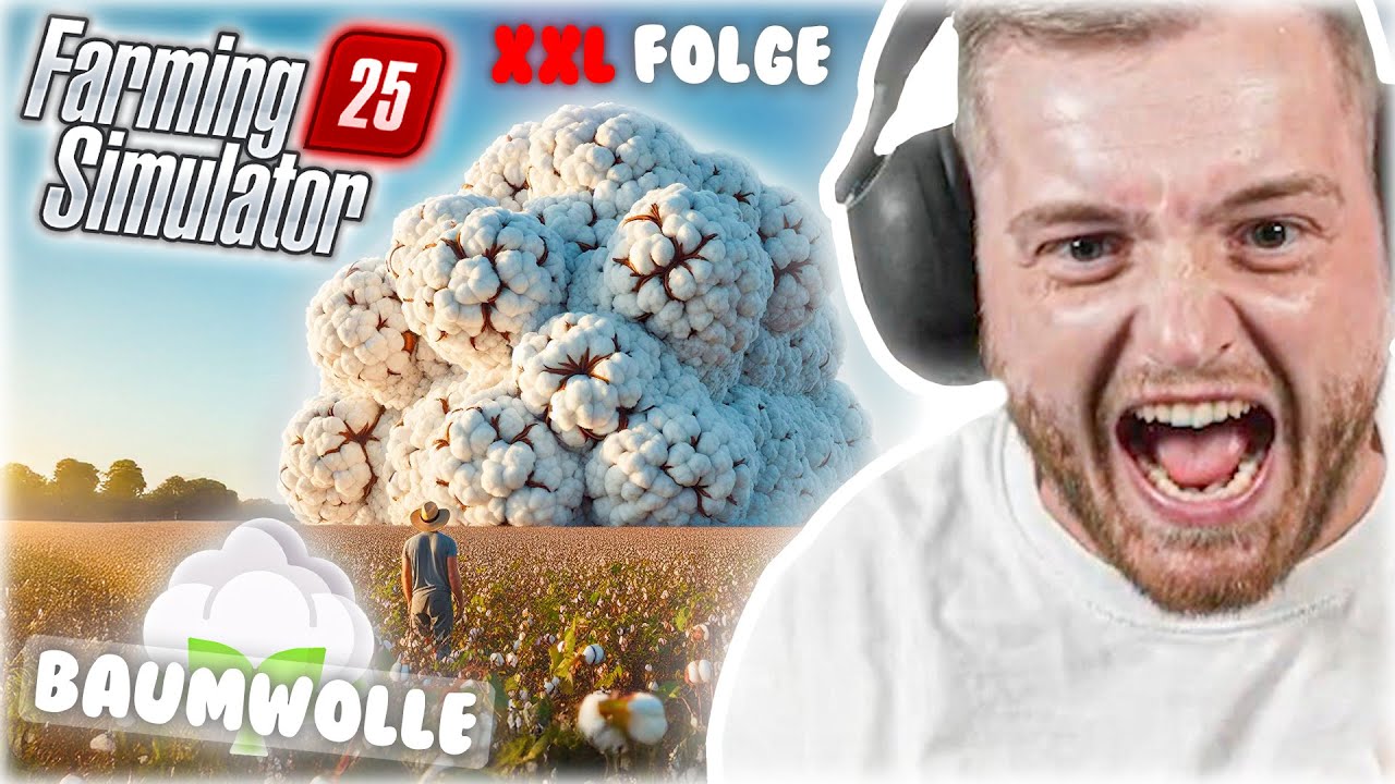 😍💸BAUMWOLLE IMPERIUM wird aufgebaut! - XXL Landwirtschaft Simulator 25 FOLGE