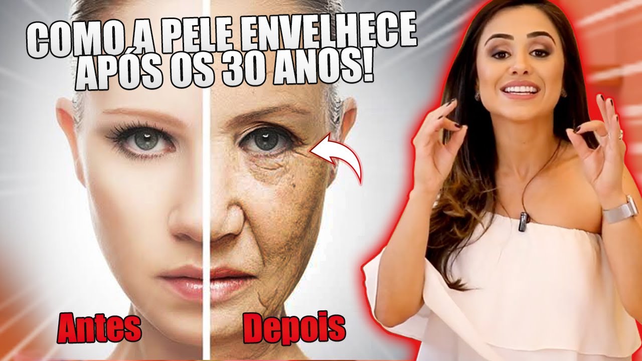 COMO A PELE ENVELHECE DEPOIS DOS 30 ANOS E O QUE FAZER PARA RETARDAR O ENVELHECIMENTO