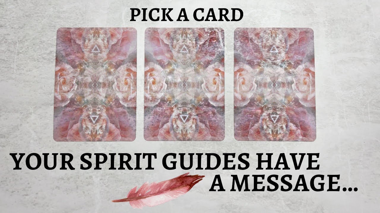 Pick A Card 🔮 Guidance From Your Spirit Guides 🤍