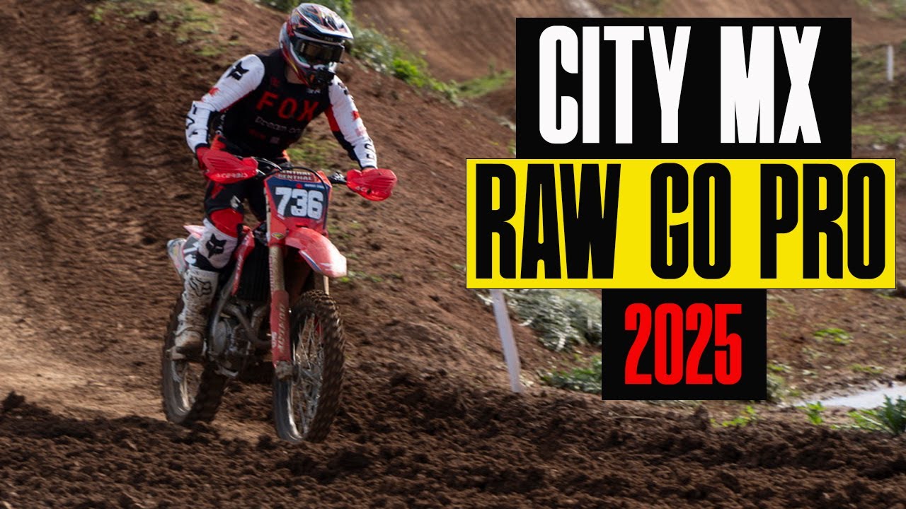CITYMX  || RAW GOPRO 2025