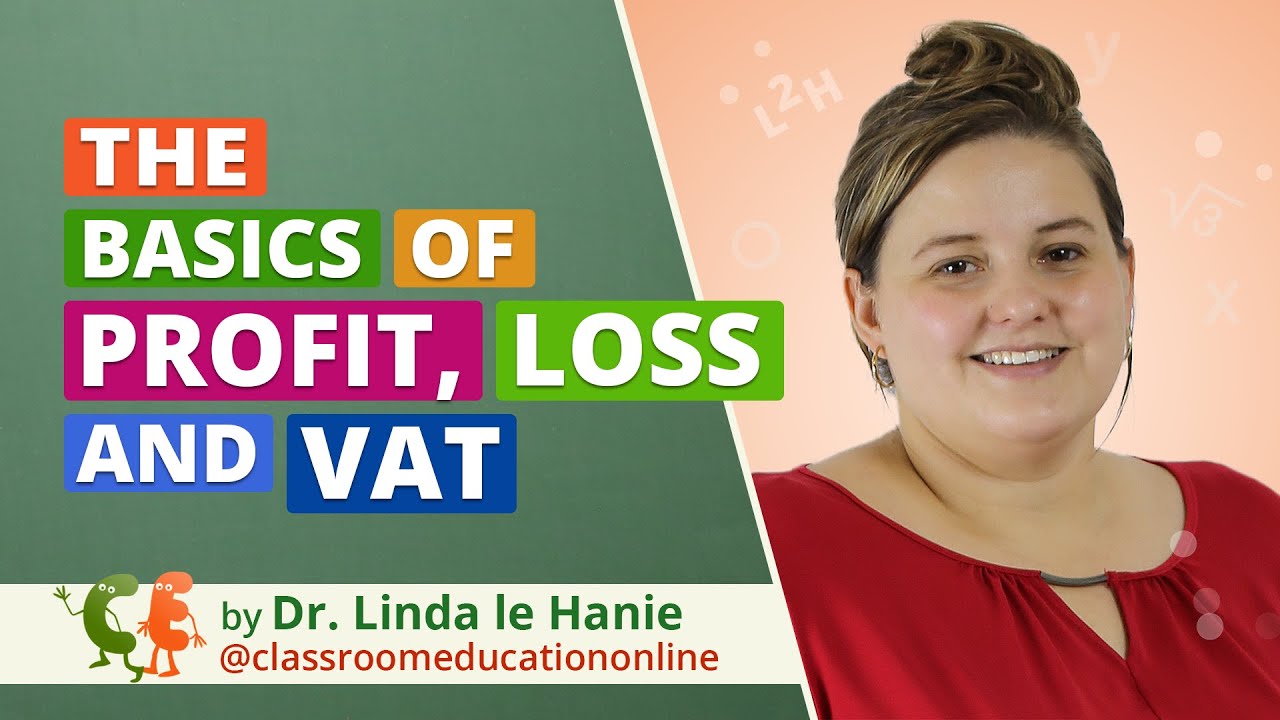 The basics of profit, loss and VAT