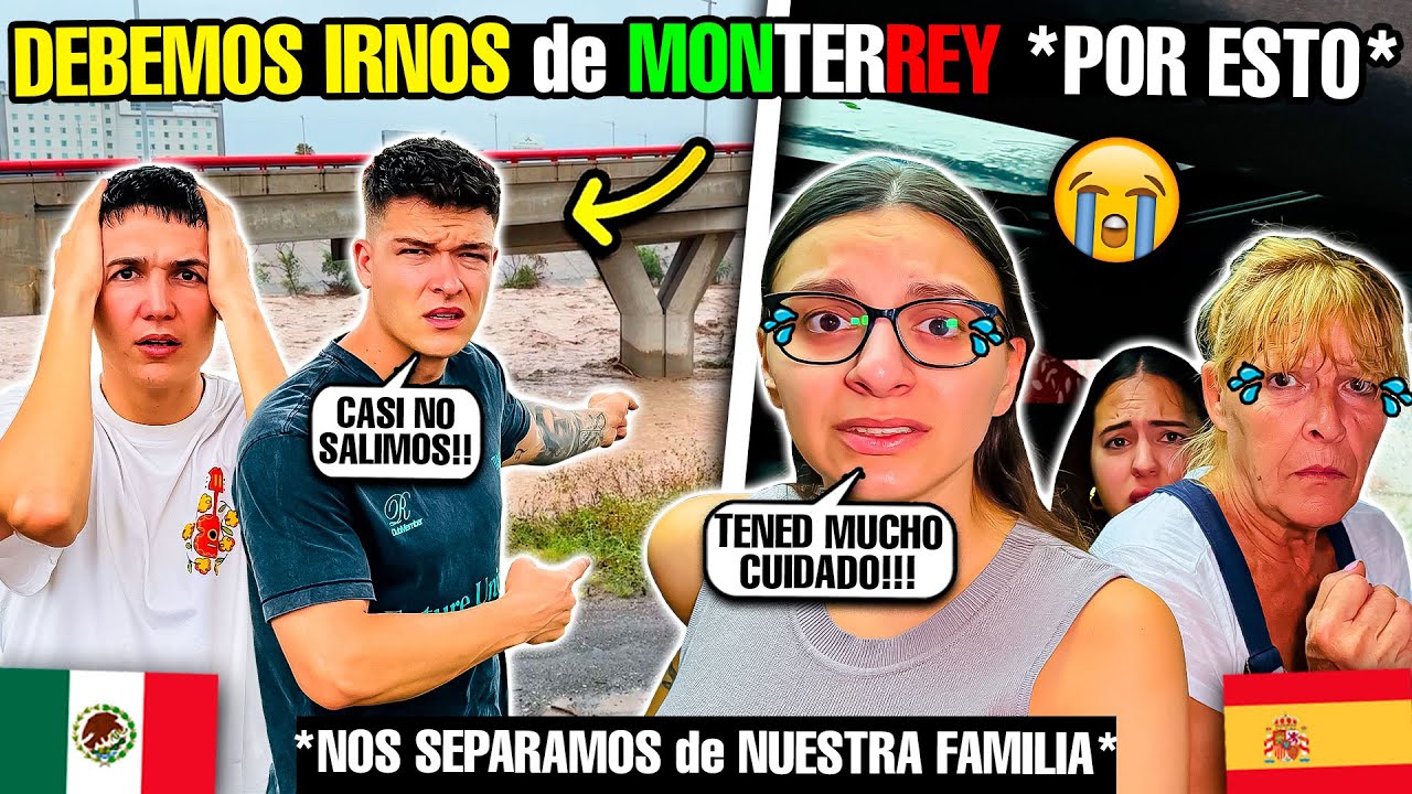 DEBEMOS IRNOS de MONTERREY *POR ESTO* | NO VENDRÁ NUESTRA FAMILIA 😭🇲🇽