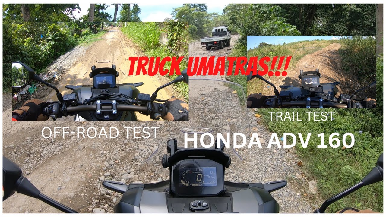 HONDA ADV 160 |  FIRST OFF-ROAD TEST | TRAIL RIDE | DUAL SPORT NGA BA? | TRUCK NA PA ATRAS !