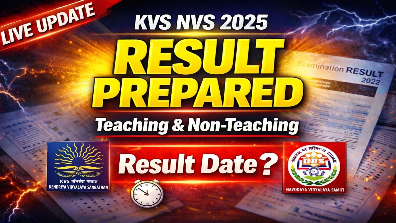 🔴 KVS NVS EMRS 2025  | Result Prepared | Ready to Publish | Teaching & Non-Teaching Latest News