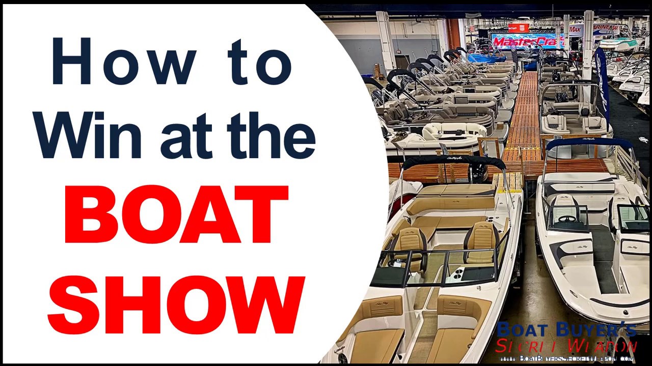 Discover How to Win at the #Boat Show when Buying a New Boat for Sale