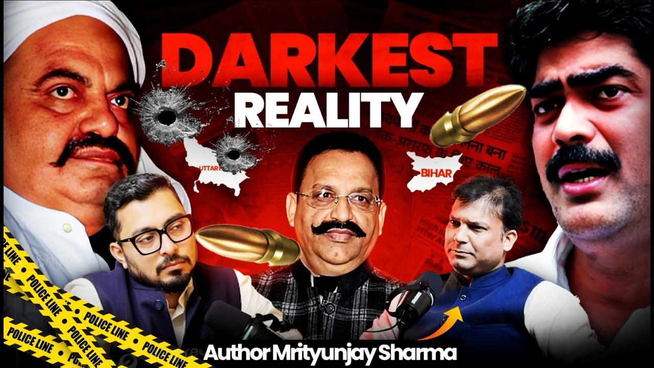 Mrityunjay Sharma Podcast on UP, Bihar, Mafia, Underworld, Bahubali, Lalu Yadav, Gundaraj, Jungalraj
