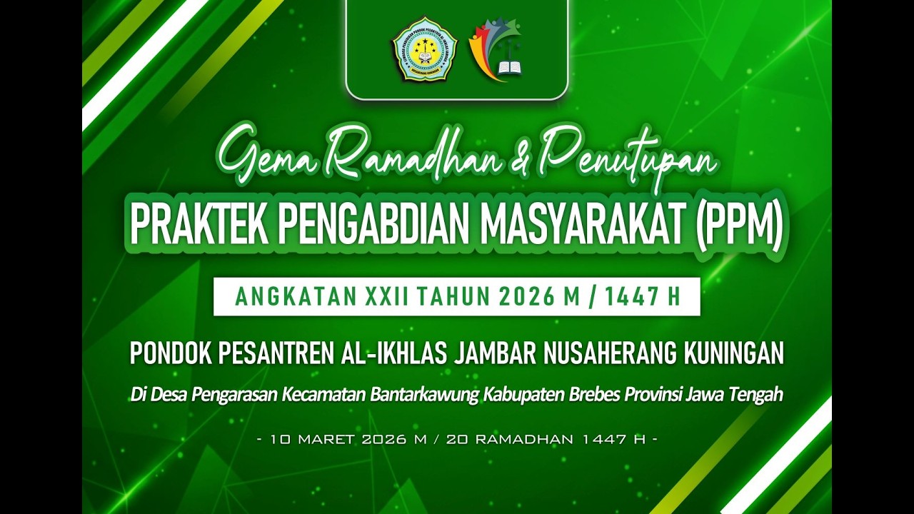 LIVE || Gema Ramadhan dan Penutupan Praktek Pengabdian Masyarakat (PPM) Angkatan XXII Tahun 2026