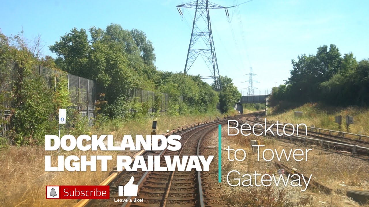 DLR Beckton-Tower Gateway Cab Ride