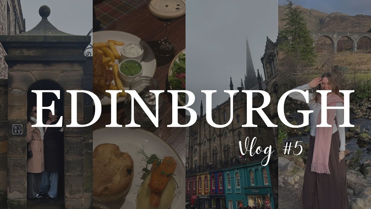 ♡ EDINBURGH - An Update on Abroad ♡