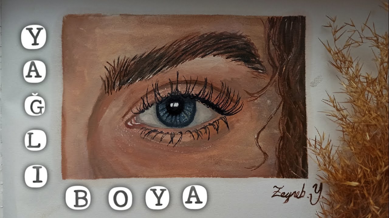 Yağlı boya göz çizimi / Oil painting eye drawing