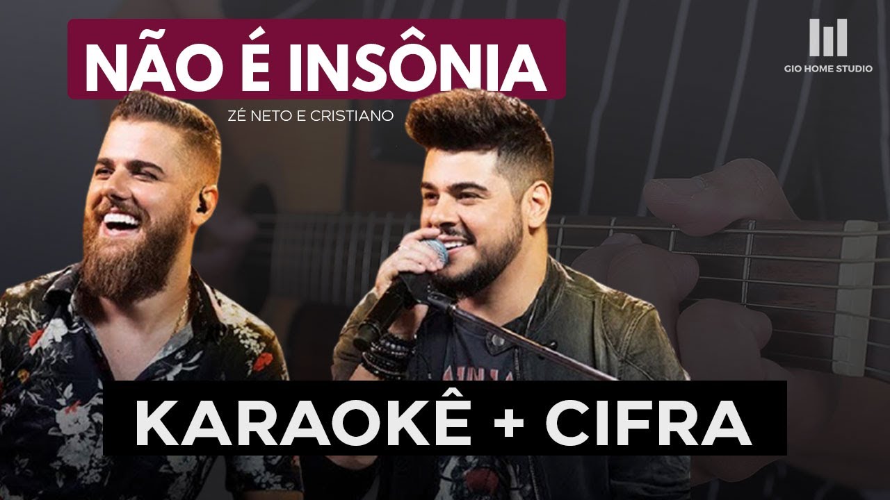 NÃO É INSÔNIA - Zé Neto e Cristiano (KARAOKÊ + CIFRA) | Gio Home Studio