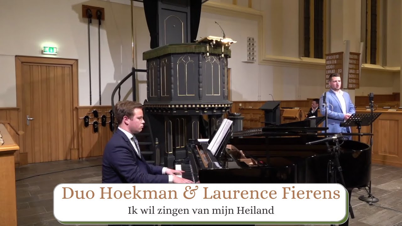 Ik wil zingen van mijn Heiland | Duo Hoekman en Laurence Fierens