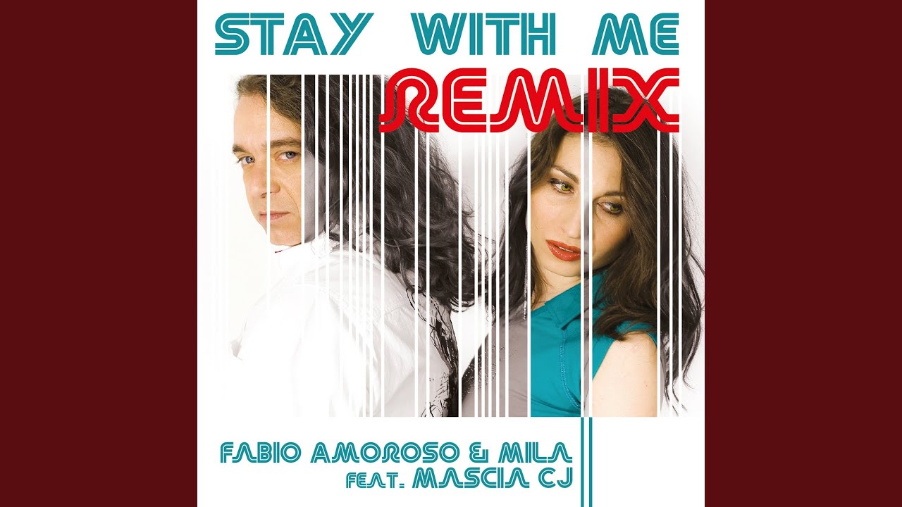 Stay With Me (feat. Mascia CJ) [Remix] [Danilo Gariani Extended Remix]