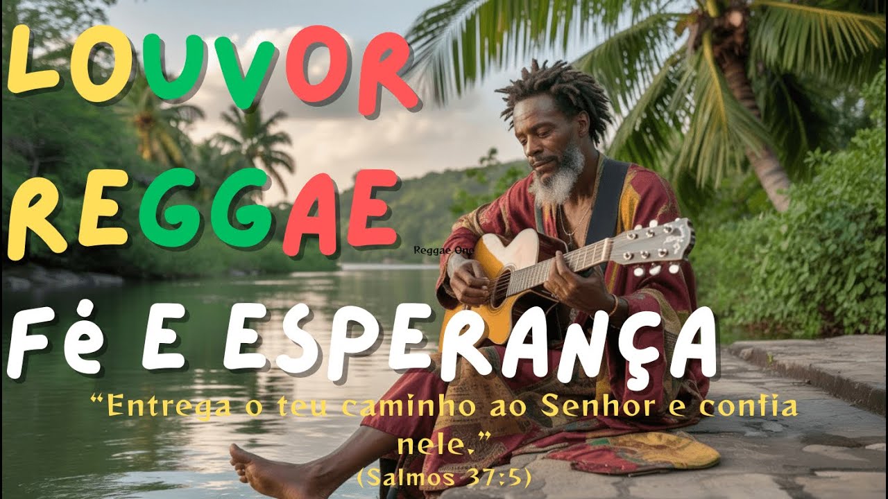Sinta a Presen&ccedil;a de Deus: Louvor Crist&atilde;o Reggae Traz Paz Interior