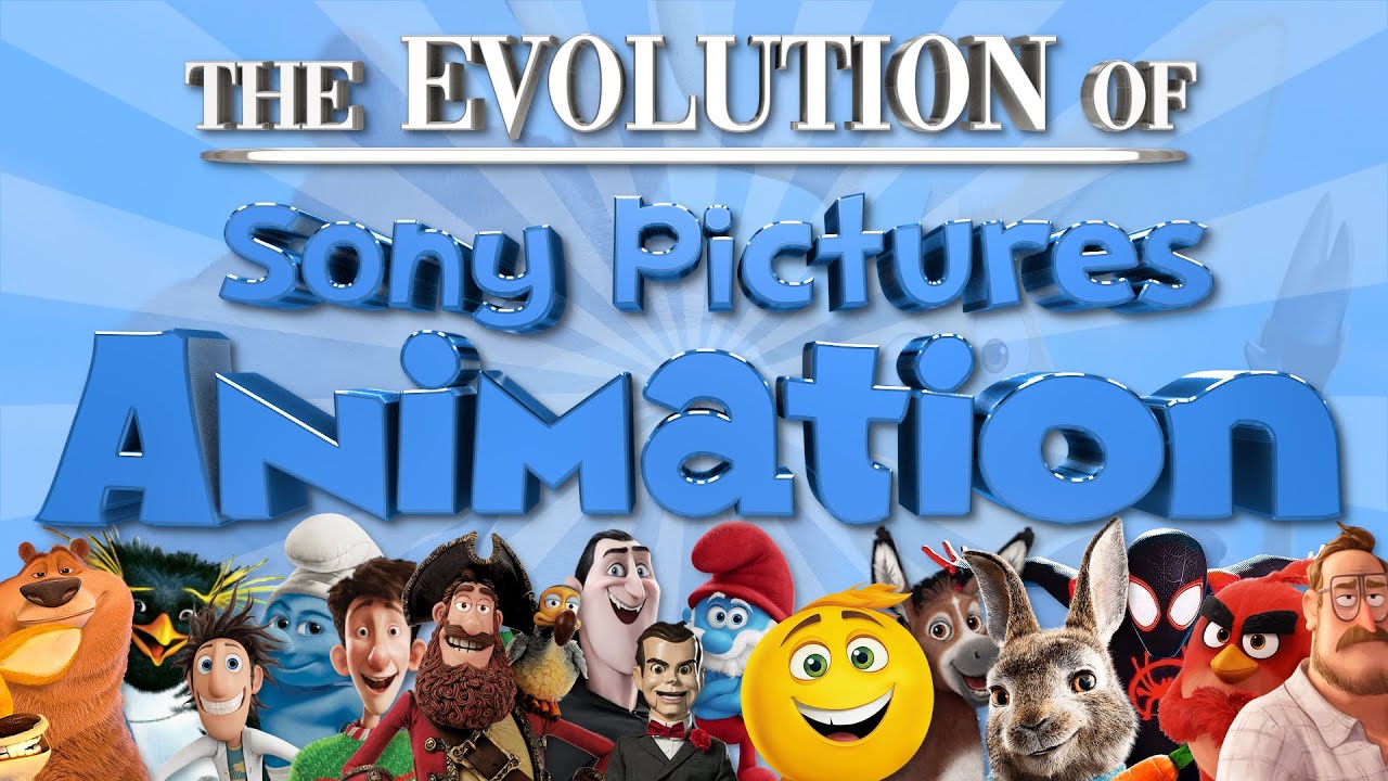 The Evolution of Sony Pictures Animation (2006-2020)