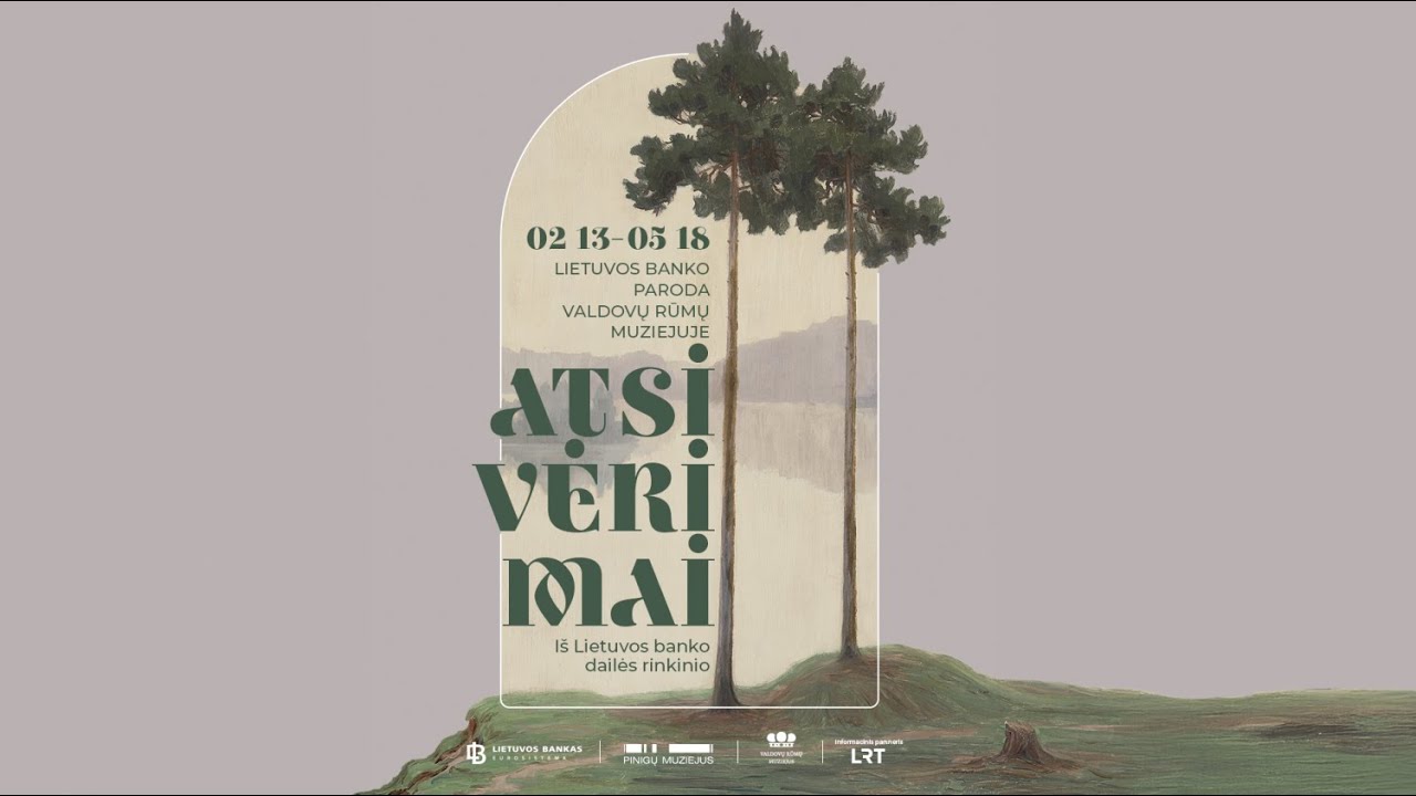 Virtuali ekskursija po parodą „Atsivėrimai. Iš Lietuvos banko dailės rinkinio“