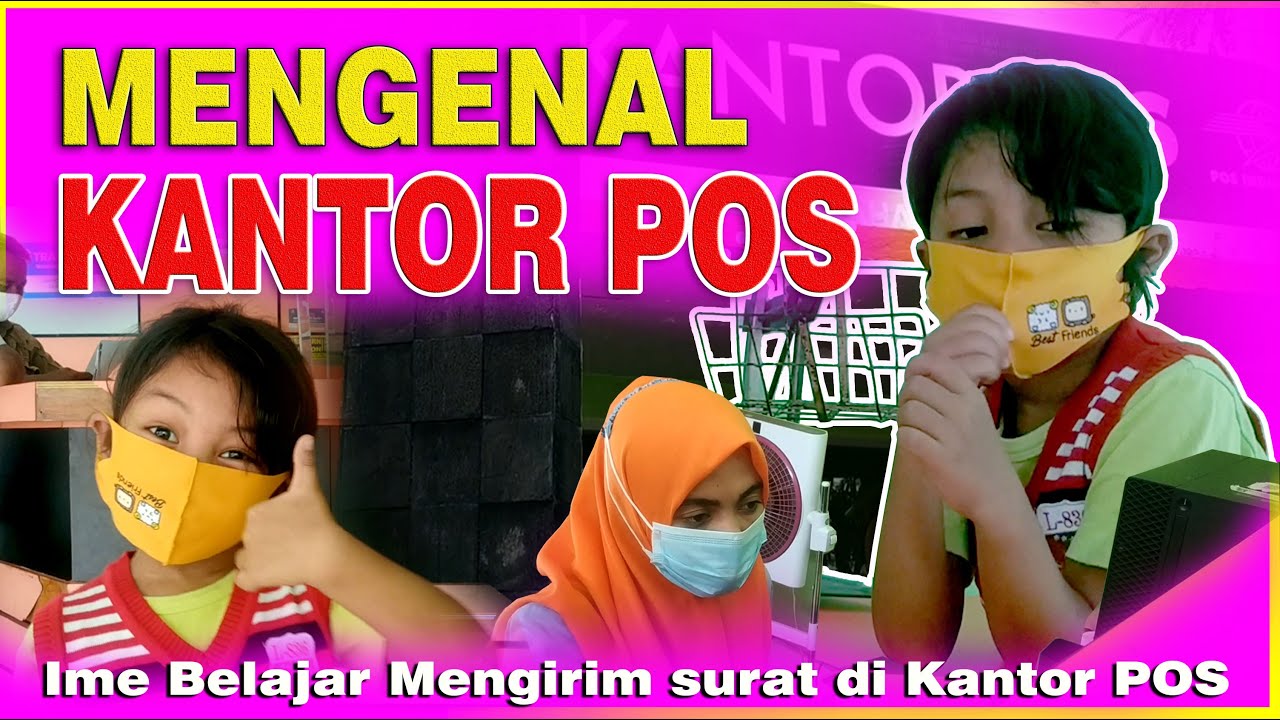 MENGENAL KANTOR POS