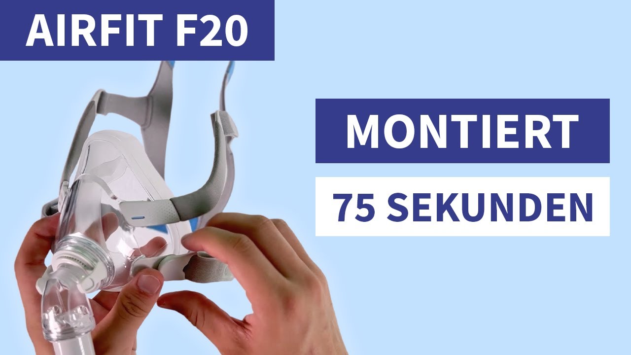 Airfit F20 CPAP-Maske: Zusammenbauen in 75 Sekunden [Schritt-f&uuml;r-Schritt Anleitung]