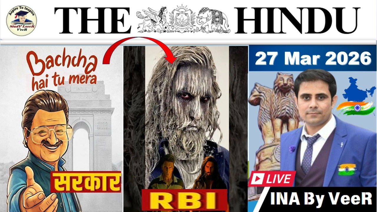 The Hindu Analysis Today | 27 March 2026 | The Hindu NewsPaper Today | UPSC Current Affairs Today