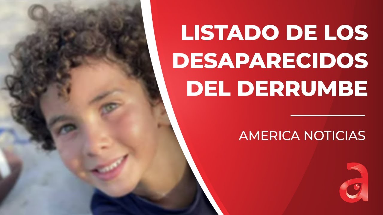 Listado completo de los desaparecidos en el desplome del edificio Champlain Towers en Surfside