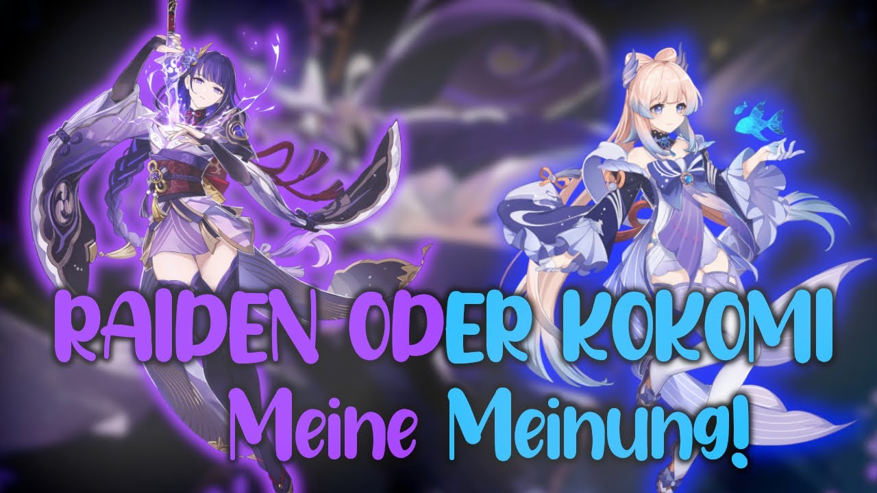 Raiden Shogun? Kokomi? Für wen solltet ihr pullen? Meine Meinung dazu | Genshin Impact 2.5 | deutsch