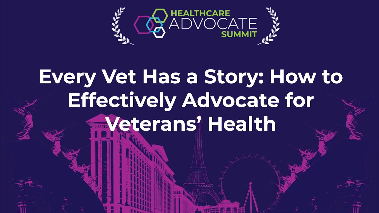 Every Vet Has a Story: How to Effectively Advocate for Veterans&rsquo; Health