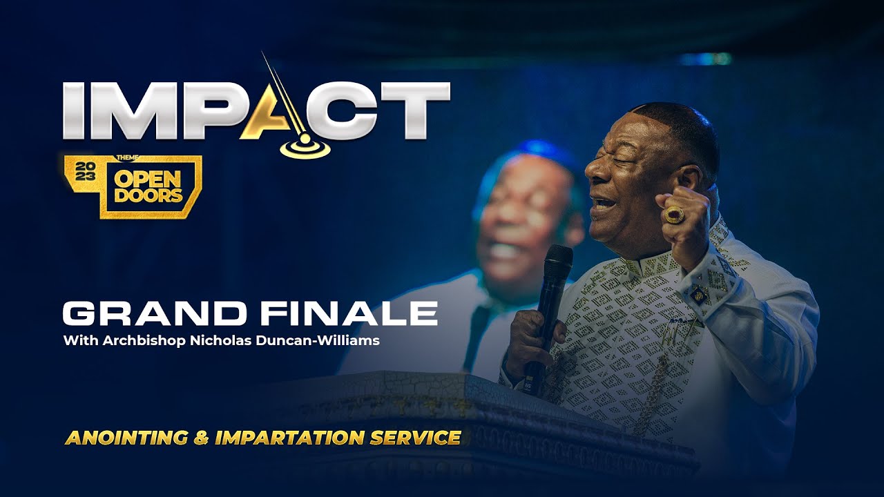 IMPACT 2023:  FINAL DAY - ANOINTING AND IMPARTATION SERVICE
