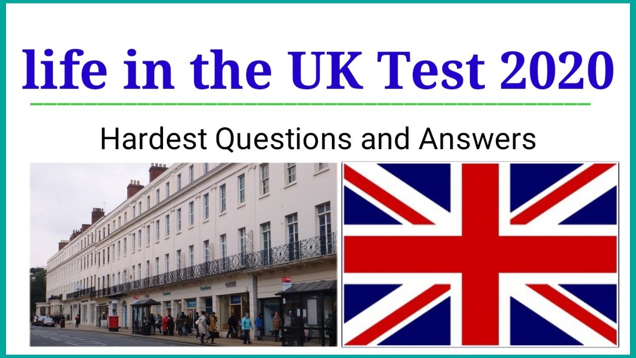 Life in the UK Test 2021, Hardest Questions and Answers  Complete Test