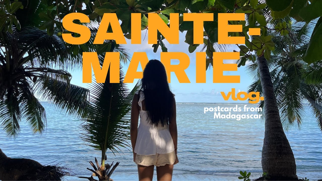 Île Sainte-Marie, Madagascar - December diaries (vlog)