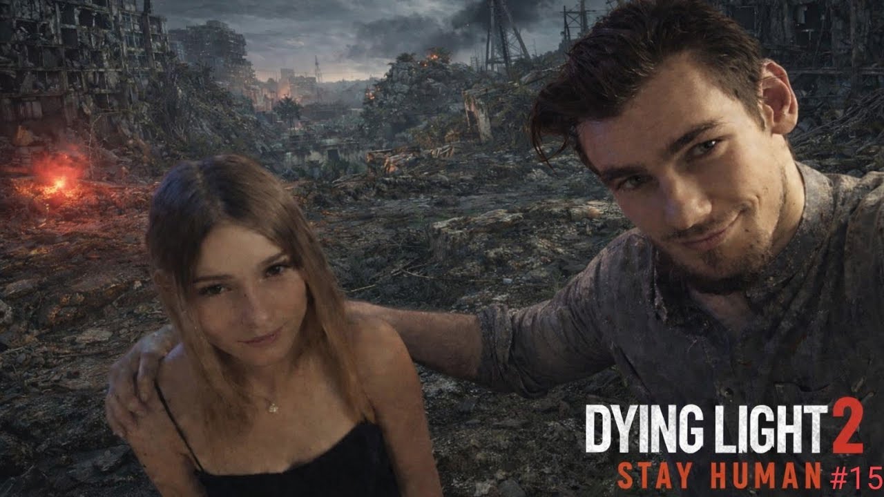 Dying Light 2 Stay Human #15 Wszyscy nie żyją