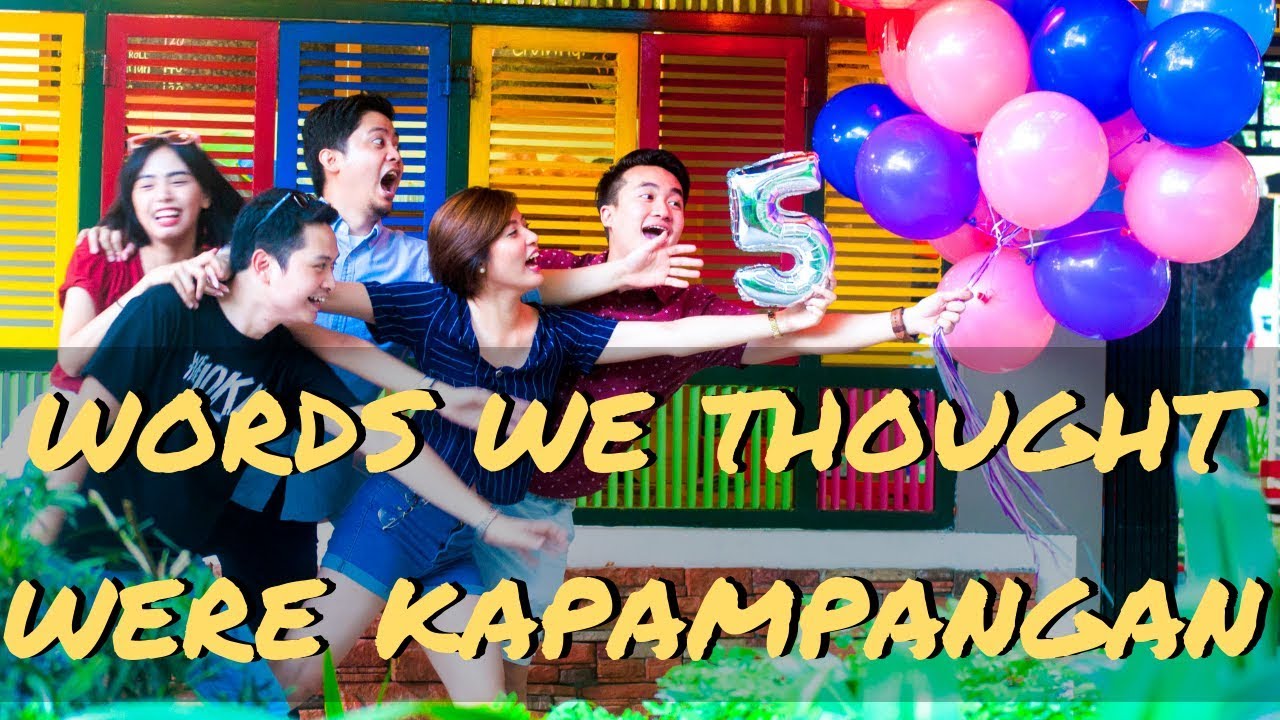 5 Words We Thought Were Kapampangan #2