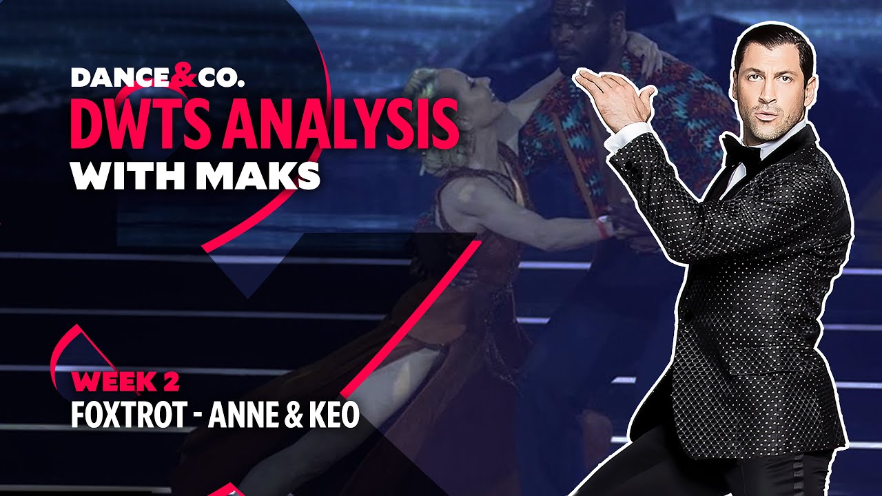 DWTS MAKS ANALYSIS: Week 2 - Anne Heche & Keo Motsepe's Foxtrot