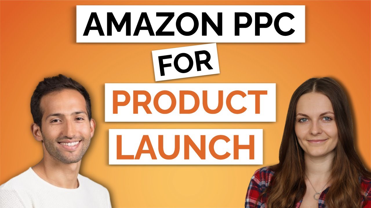 What's The Best Amazon PPC Strategy for Product Launching?