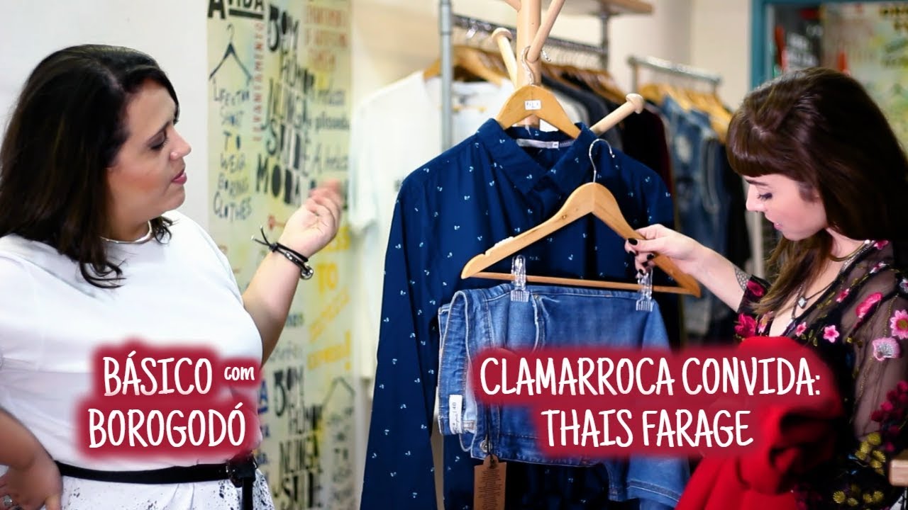 Consultoria de estilo? | Papo reto com Thais Farage - Parte 2 | CLAMARROCA PLUS
