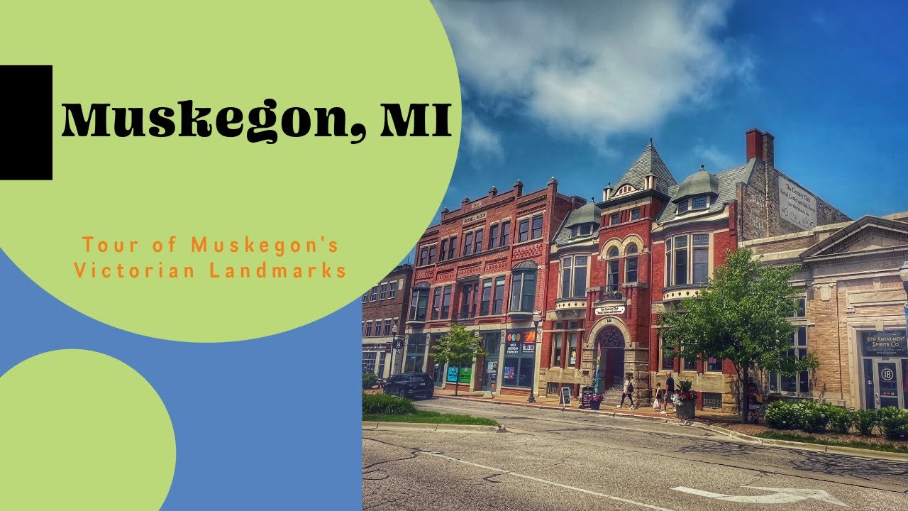 A Walking Tour of Muskegon's Victorian Landmarks