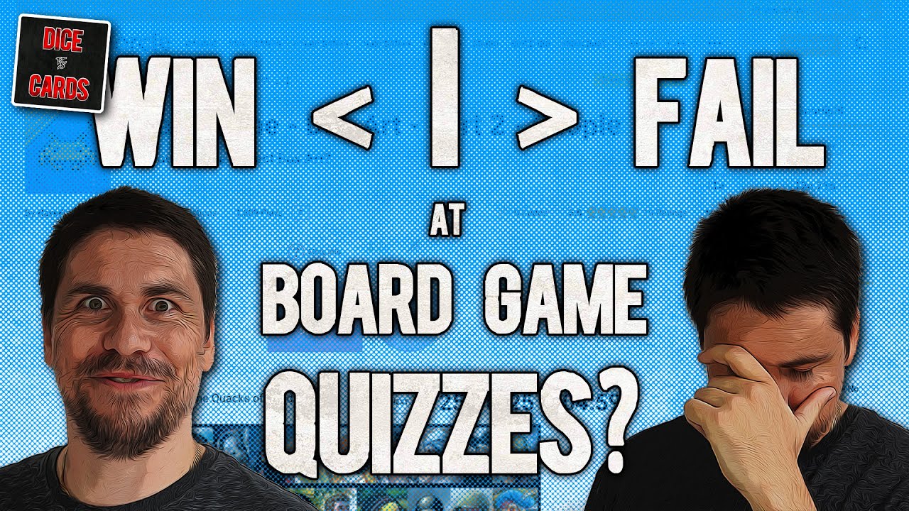 I Win & Fail at Board Game Quizzes