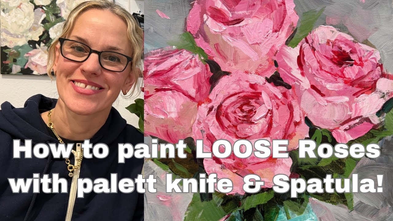 How to Paint Loose Roses with a Spatula and pallet knife