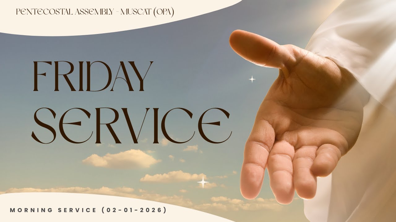 OPA FRIDAY MORNING WORSHIP SERVICE 02-01-2026