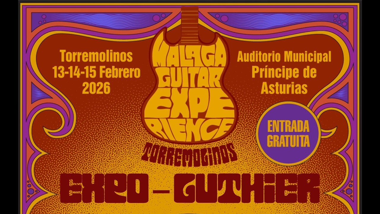 M&aacute;laga Guitar Experience - Expo Luthier 2026