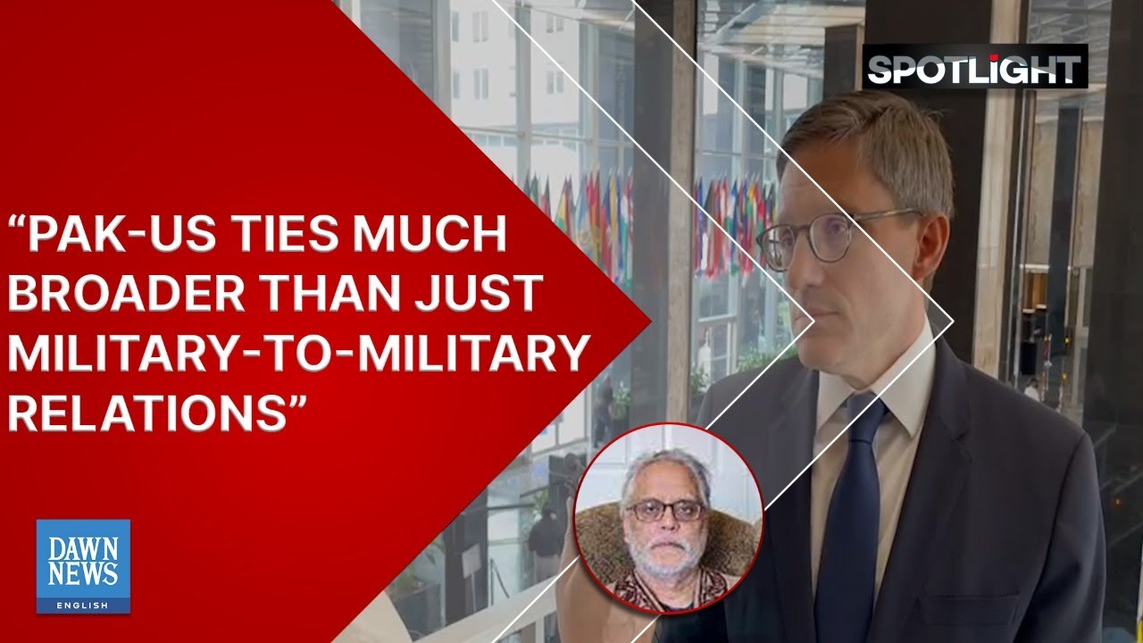 Pak-US ties much broader than just military-to-military relations: Derek Chollet | Spotlight