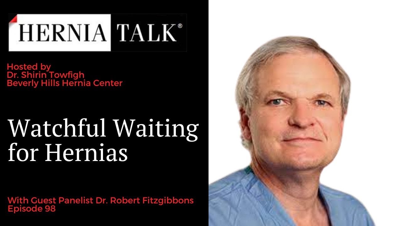 98. HerniaTalk LIVE Q&A: Watchful Waiting for Hernias