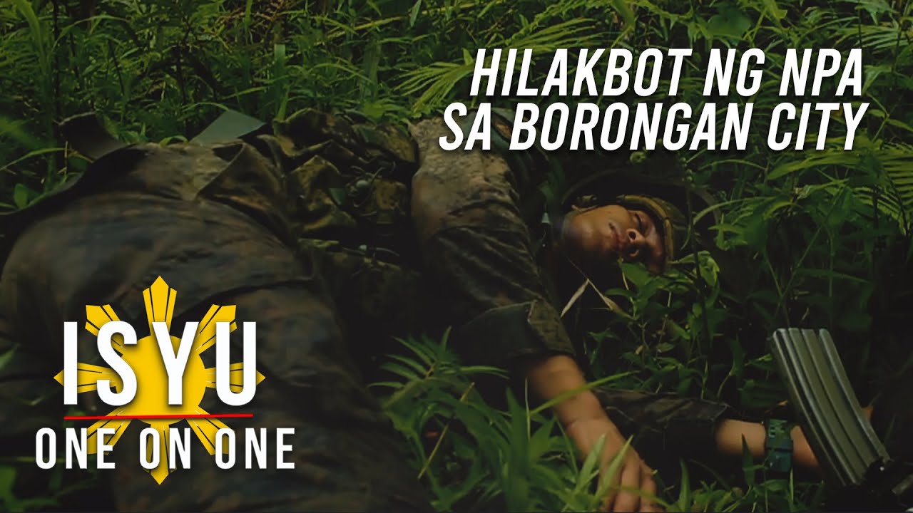 Hilakbot ng NPA sa Borongan City | Isyu One on One
