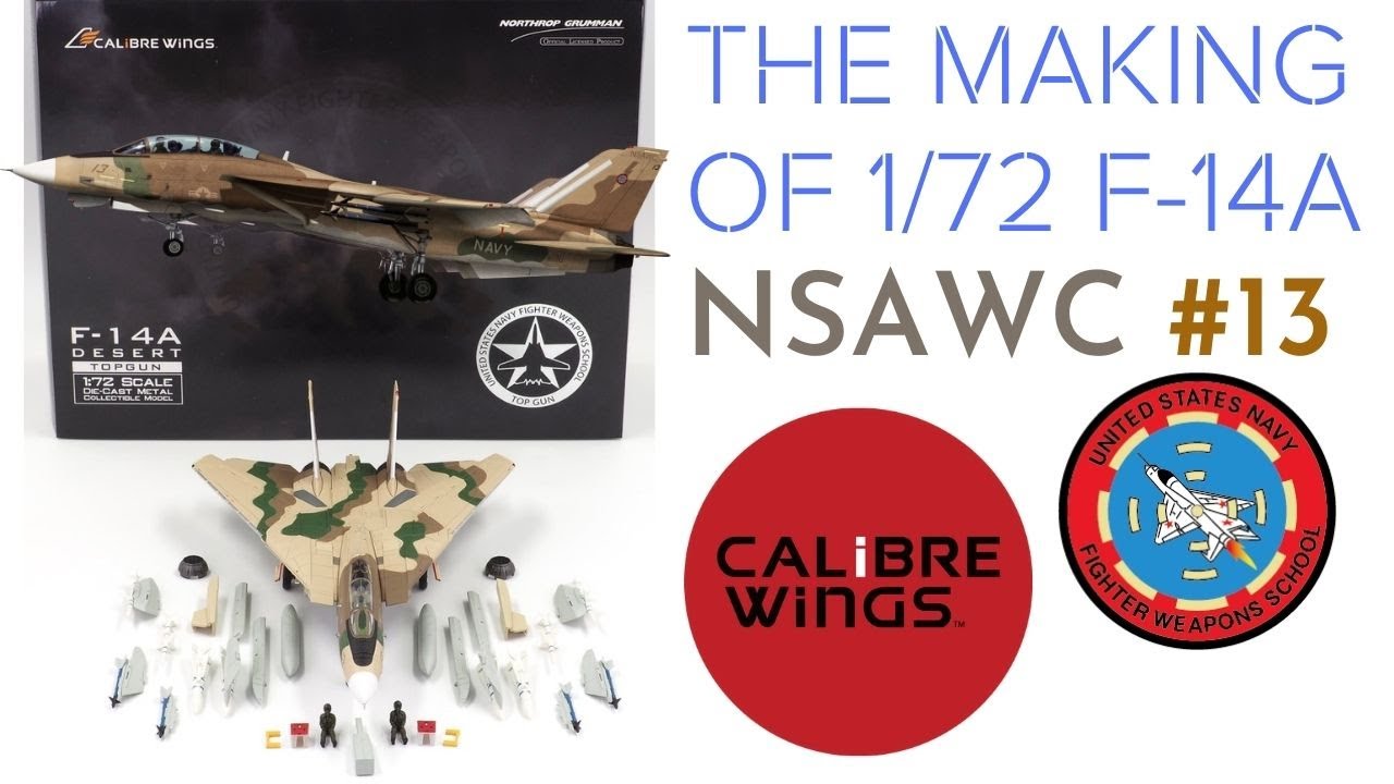 The making of CA72TP05 1/72 F-14A Tomcat DieCast Scale Model Calibre Wings TopGun Aggressor