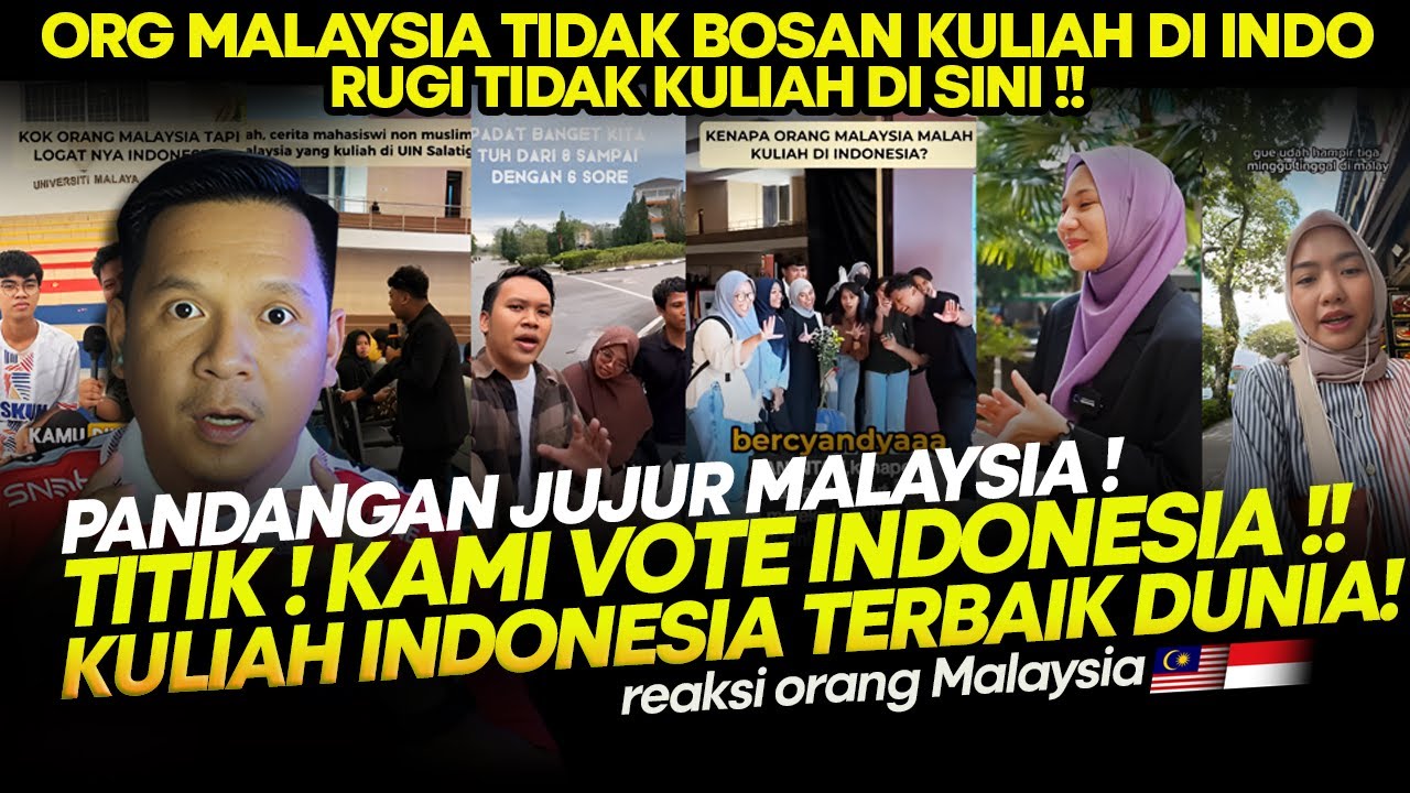 PANDANGAN JUJUR!! MAHASISWA/WI MALAYSIA CULTURE SHOCK RUGI TIDAK KULIAH DI INDONESIA?